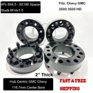 8X6.5 To 8X180 Hub Centric Wheel Adapters 2" Spacers Chevy Gmc 2500/3500. Fixed Price $263.99.